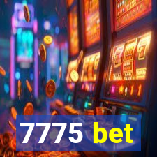 7775 bet